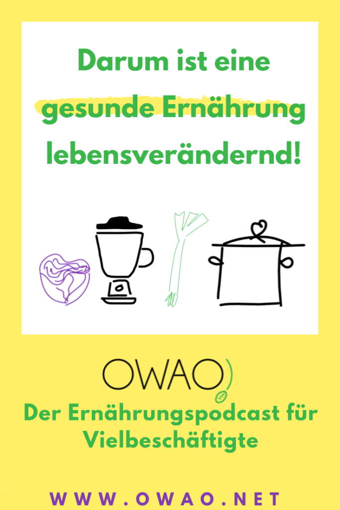 Ausgewogene Ernährung-Podcast-OWAO-Meal Prep-Podcastempfehlung-Podcast-für-Frauen-Podcast-Gesundheit-Podcast Gesundheit-Podcast Empfehlung